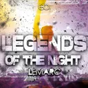 Legends Of The Night by Lemarc - Hardstyle cover art