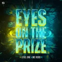 Eyes On The Prize by Level One, MC Robs - Rawstyle cover art
