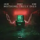 Nothing Truly Dies by Level One, MC Robs, EXIT REAL1TY - Rawstyle cover art