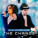 The Change by Level One, MC Prime, Niene Manon - Rawstyle cover art
