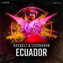 Ecuador by Levenkhan, Rayvolt - Frenchcore cover art