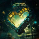 Fall In Love by Lexxy Chainz - Hardstyle cover art