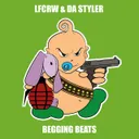 Begging Beats by LFCRW, Da Styler - Hardstyle cover art