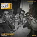 Cover of LIKE TO PARTY