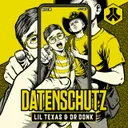 Datenschutz by Lil Texas, Dr Donk - Deutscher Krach cover art