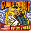 Gabber Cowboy by Lil Texas, ALBINO - Uptempo cover art