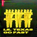 Go Fast by Lil Texas - Uptempo cover art