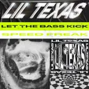 Let the Bass Kick by Lil Texas - Uptempo cover art