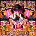 Starships - Live Edit by Lil Texas - Uptempo cover art