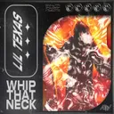 Whip That Neck by Lil Texas - Uptempo cover art