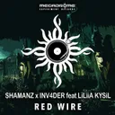 Red Wire by Liliia Kysil, Shamanz, Inv4der - Hardstyle cover art
