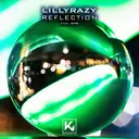 Reflection by LillyRazy - Hardstyle cover art