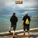 How Do I Say Goodbye by LILS - Hardstyle cover art