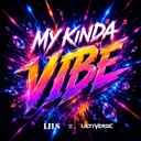 My Kinda Vibe - Extended by LILS, Ultiverse - Hardstyle cover art