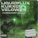 Coronavirus - Hvrdscor3 Remix by LiquidFlux, KURXCO, Velowen, Hvrdscor3 - Uptempo cover art