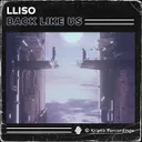 Back Like Us - Radio Edit by LLISO - Hardstyle cover art