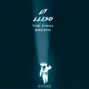 The Final Breath by LLISO - Hardstyle cover art