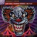 Midnight Circus by LNY TNZ, Karina Rosee, MC Flo - Hardstyle cover art
