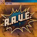 R.A.V.E. by LNY TNZ - Hardstyle cover art