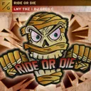 Ride Or Die by LNY TNZ, DJ Greg C - Hardstyle cover art