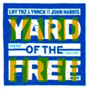 Yard of The Free - Radio Edit by LNY TNZ, John Harris, YNNCK - Hardstyle cover art