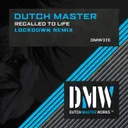 Recalled To Life - Lockdown Remix by Lockdown, Dutch Master - Hardstyle cover art