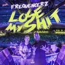 Cover of Lose My Shit