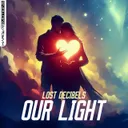 Our Light by Lost Decibels - Hardstyle cover art