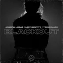 Blackout by Lost Identity, Teknoclash, Andrew Liogas - Hardstyle cover art