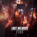 Fire by Lost Melodies - Hardstyle cover art