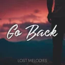 Go Back by Lost Melodies - Hardstyle cover art