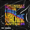Cover of Loud Machine Anthem