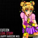 Cover of Love Story - Happy Hardcore Mix