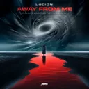 Away From Me by Lucion - Hardstyle cover art