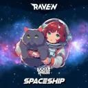 Spaceship by Lucky Rabbit, RAVE'N - Hardstyle cover art