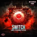 Switch by Lumex, Kickdown, MC Nox - Uptempo cover art
