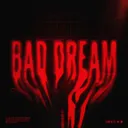 Bad Dream by Luminite - Rawstyle cover art
