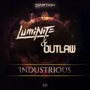 Industrious - Original Mix by Luminite, Outlaw - Rawstyle cover art