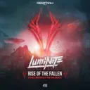 Rise Of The Fallen - Official Indicator 2017 Raw Stage Anthem by Luminite - Rawstyle cover art