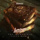 The Incredible - Vasto Remix by Luminite, Vasto - Rawstyle cover art