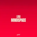 Mindspace - Radio Edit by Luna - Rawstyle cover art
