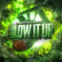 BLOW IT UP by LunaKorpz - Uptempo cover art