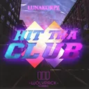 HIT THA CLUB by LunaKorpz - Uptempo cover art