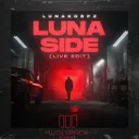 LUNASIDE - Live Edit by LunaKorpz - Uptempo cover art