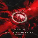 Watching Over Me by Luqu Chaos, Melissa Pixel - Hardstyle cover art