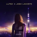 Oops by Lutez, Josh Lacoste - Hardstyle cover art