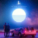 To the Milkyway by Lutez - Hardstyle cover art