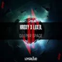 Deeper Space by LUX3L, Kroxy - Hardstyle cover art