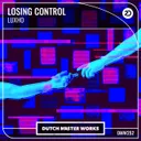 Losing Control by Luxho - Hardstyle cover art