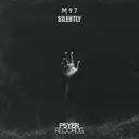Silently by M 9 7 - Hardstyle cover art